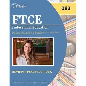 FTCE Professional Education Study Guide: Test Prep with 2 Full-Length Practice T